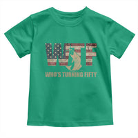 50th Birthday Toddler T Shirt Funny WTF Whos Turning Fifty Vintage Fishing 50 Year Old Gift