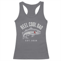 Reel Cool Dad Est 2026 Racerback Tank Top Trout Fishing Vintage First Time Dad Fathers Day