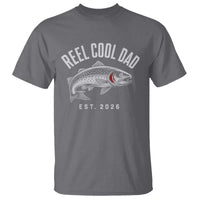 Reel Cool Dad Est 2026 T Shirt Trout Fishing Vintage First Time Dad Fathers Day