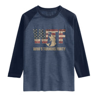 40th Birthday Raglan Shirt Funny WTF Whos Turning Forty Vintage Fishing 40 Year Old Gift