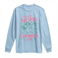Retro Tired Moms Summer Club Long Sleeve Shirt Funny Mama Beach Vacation Gift