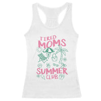 Retro Tired Moms Summer Club Racerback Tank Top Funny Mama Beach Vacation Gift