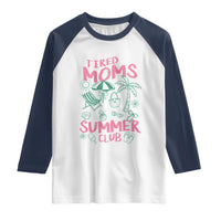 Retro Tired Moms Summer Club Raglan Shirt Funny Mama Beach Vacation Gift