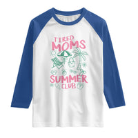 Retro Tired Moms Summer Club Raglan Shirt Funny Mama Beach Vacation Gift