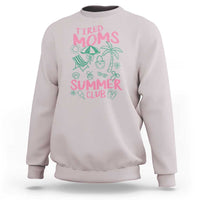 Retro Tired Moms Summer Club Sweatshirt Funny Mama Beach Vacation Gift