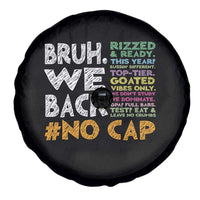 Funny Bruh We Back To School Spare Tire Cover Happy First Day Of School - Wonder Print Shop