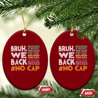 Funny Bruh We Back To School Ceramic Ornament Happy First Day Of School - Wonder Print Shop