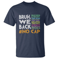 Funny Bruh We Back To School T Shirt Happy First Day Of School - Wonder Print Shop