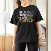 Funny Bruh We Back To School T Shirt For Women Happy First Day Of School - Wonder Print Shop