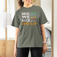 Funny Bruh We Back To School T Shirt For Women Happy First Day Of School - Wonder Print Shop
