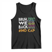 Funny Bruh We Back To School Tank Top Happy First Day Of School - Wonder Print Shop