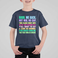 Funny Bruh We Back To School T Shirt For Kid Gen A Slang Happy First Day Of School - Wonder Print Shop