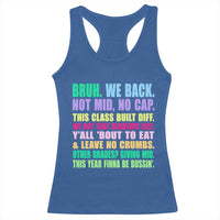 Funny Bruh We Back To School Racerback Tank Top Gen A Slang Happy First Day Of School - Wonder Print Shop