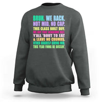Funny Bruh We Back To School Sweatshirt Gen A Slang Happy First Day Of School - Wonder Print Shop