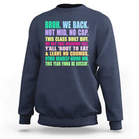 Funny Bruh We Back To School Sweatshirt Gen A Slang Happy First Day Of School - Wonder Print Shop