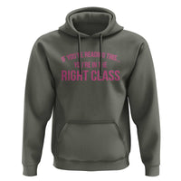 Back To School Teacher Hoodie Funny You’re In The Right Class - Wonder Print Shop