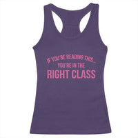 Back To School Teacher Racerback Tank Top Funny You’re In The Right Class - Wonder Print Shop