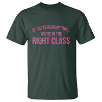 Back To School Teacher T Shirt Funny You’re In The Right Class - Wonder Print Shop