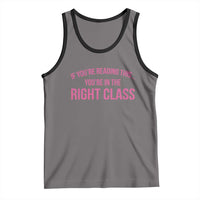 Back To School Teacher Tank Top Funny You’re In The Right Class - Wonder Print Shop