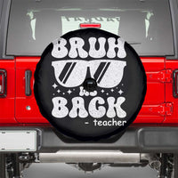 Bruh We Back Teacher Spare Tire Cover Funny Back To School Gen A Slang Sunglasses - Wonder Print Shop