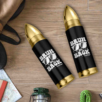 Bruh We Back Teacher Bullet Tumbler Funny Back To School Gen A Slang Sunglasses - Wonder Print Shop
