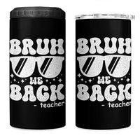 Bruh We Back Teacher 4 in 1 Can Cooler Tumbler Funny Back To School Gen A Slang Sunglasses - Wonder Print Shop