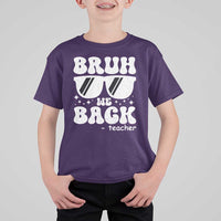 Bruh We Back Teacher T Shirt For Kid Funny Back To School Gen A Slang Sunglasses - Wonder Print Shop