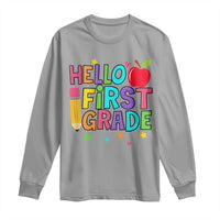 Hello First Grade Teacher Long Sleeve Shirt Back To School 1st Grade Team - Wonder Print Shop