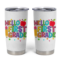 Hello First Grade Teacher Tumbler Cup Back To School 1st Grade Team - Wonder Print Shop