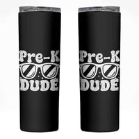 Pre-k Dude Skinny Tumbler Funny Back to School First Day of Preschool - Wonder Print Shop