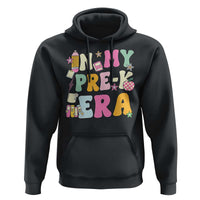 In My Pre-K Era Hoodie Girl Back To School Cute PreSchool Teacher - Wonder Print Shop