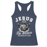 Jesus Deadlifting Racerback Tank Top The Ultimate Deadlifter Christian