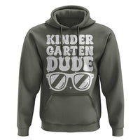 Kindergarten Dude Hoodie Funny Back to School First Day Of Kinder Graduation - Wonder Print Shop