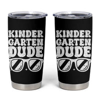 Kindergarten Dude Tumbler Cup Funny Back to School First Day Of Kinder Graduation - Wonder Print Shop