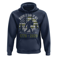 Retro Bigfoot Saw It All USA 250th Anniversary Hoodie 250 Years 1776 2026 4th of July Sasquatch Flag