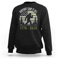 Retro Bigfoot Saw It All USA 250th Anniversary Sweatshirt 250 Years 1776 2026 4th of July Sasquatch Flag