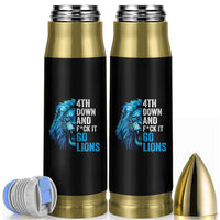 Go Lions Bullet Tumbler Funny 4th Down F*ck It Blue Lion Fan - Wonder Print Shop