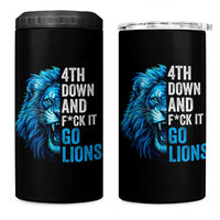 Go Lions 4 in 1 Can Cooler Tumbler Funny 4th Down F*ck It Blue Lion Fan - Wonder Print Shop