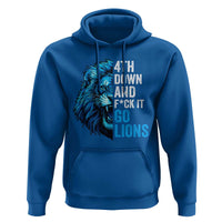 Go Lions Hoodie Funny 4th Down F*ck It Blue Lion Fan - Wonder Print Shop