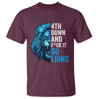 Go Lions T Shirt Funny 4th Down F*ck It Blue Lion Fan - Wonder Print Shop