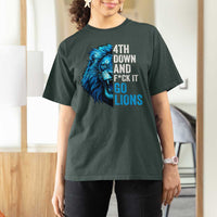 Go Lions T Shirt For Women Funny 4th Down F*ck It Blue Lion Fan - Wonder Print Shop