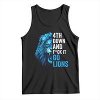 Go Lions Tank Top Funny 4th Down F*ck It Blue Lion Fan - Wonder Print Shop