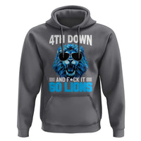 4th Down F*ck It Go Lions Hoodie Funny Bold Game Day - Wonder Print Shop