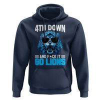 4th Down F*ck It Go Lions Hoodie Funny Bold Game Day - Wonder Print Shop