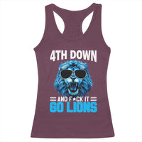4th Down F*ck It Go Lions Racerback Tank Top Funny Bold Game Day - Wonder Print Shop