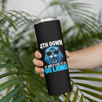 4th Down F*ck It Go Lions Skinny Tumbler Funny Bold Game Day - Wonder Print Shop