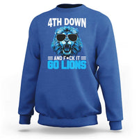 4th Down F*ck It Go Lions Sweatshirt Funny Bold Game Day - Wonder Print Shop