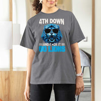 4th Down F*ck It Go Lions T Shirt For Women Funny Bold Game Day - Wonder Print Shop