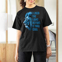 I Liked The Lions Before It Was Cool T Shirt For Women Vintage Rap Tee - Wonder Print Shop