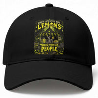 When Life Gives You Lemons Throw Them At People Baseball Cap Funny Skeleton Halloween Gothic Lemonade Graphic